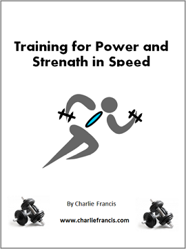 Training for Power and Strength in Speed (Key Concepts Book 2)